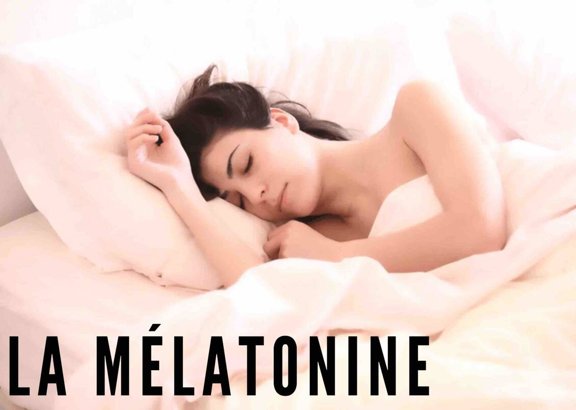 Mélatonine naturelle